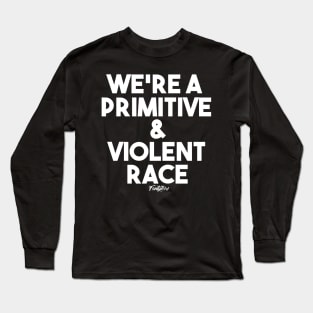 VIOLENT RACE (W) Long Sleeve T-Shirt